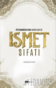 Peygamberlerin Vasıfları ve İsmet Sıfatı (Ciltli)
