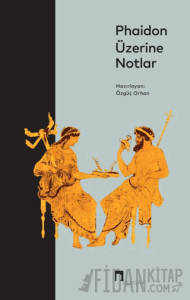 Phaidon Üzerine Notlar
