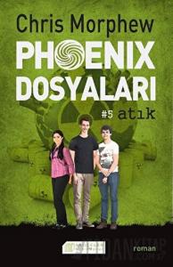 Phoenix Dosyaları 5 - Atık