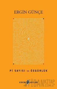 Pi Sayısı ve Özgürlük