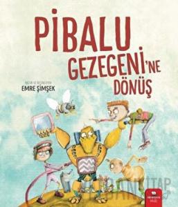 Pibalu Gezegeni'ne Dönüş