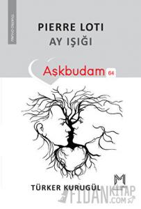 Pierre Loti Ay Işığı