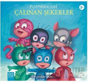 Pijamaskeliler Çalınan Şekerler