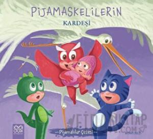 Pijamaskelilerin Kardeşi - Pijamalılar Çetesi