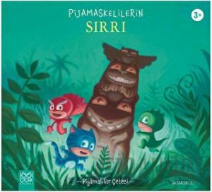 Pijamaskelilerin Sırrı