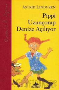 Pippi Uzunçorap Denize Açılıyor (Ciltli)