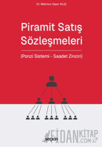 Piramit Satış Sözleşmeleri