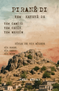 Pirane Di Yew Keyeyê De (Zazaca)