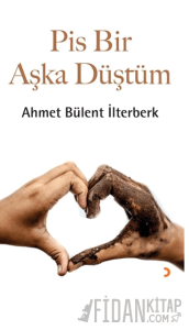Pis Bir Aşka Düştüm