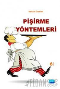 Pişirme Yöntemleri