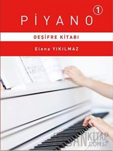 Piyano 1 - Deşifre Kitabı