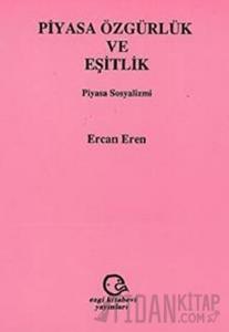 Piyasa Özgürlük ve Eşitlik Piyasa Sosyalizmi