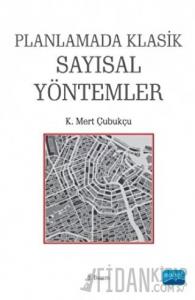 Planlamada Klasik Sayısal Yöntemler