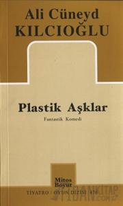 Plastik Aşklar