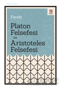 Platon Felsefesi ve Aristoteles Felsefesi