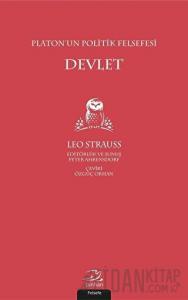 Platon'un Politik Felsefesi Devlet
