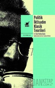 Politik İktisadın Klasik Teorileri