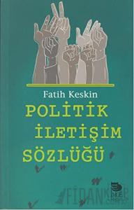 Politik İletişim Sözlüğü