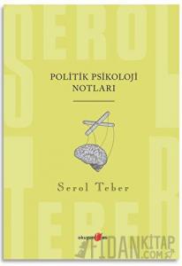 Politik Psikoloji Notları