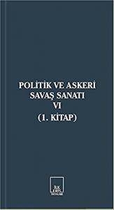 Politik ve Askeri Savaş Sanatı 6