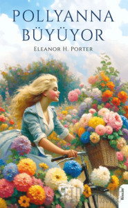 Pollyanna Büyüyor