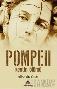 Pompeii - Kentin Ölümü