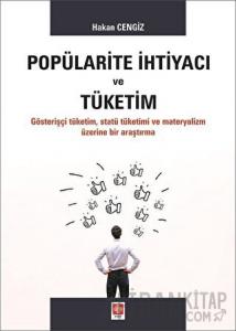 Popülarite İhtiyacı ve Tüketim