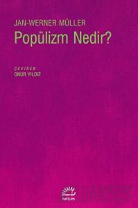 Popülizm Nedir?