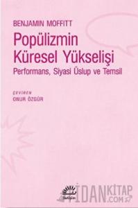 Popülizmin Küresel Yükselişi