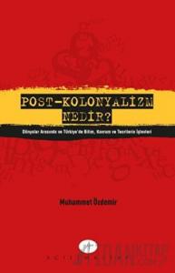 Post - Kolonyalizm Nedir?