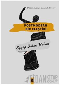 Postmodern Bir Eleştiri