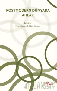 Postmodern Dünyada Ahlak