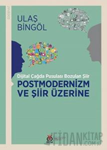 Postmodernizm ve Şiir Üzerine