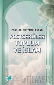 Postseküler Toplum ve İslam