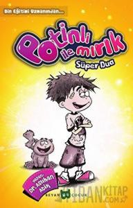 Potinli İle Mırık Süper Dua