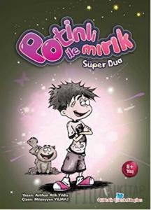 Potinli ile Mırık  Süper Dua