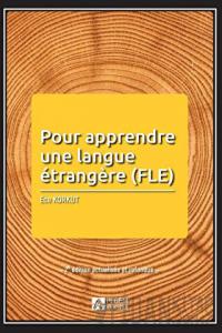 Pour Apprendre Une Langue Etrangere (FLE)