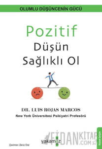 Pozitif Düşün Sağlıklı Ol
