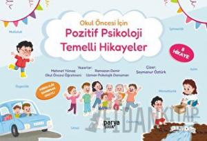 Pozitif Psikoloji Temelli Hikayeler