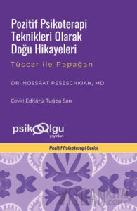 Pozitif Psikoterapi Teknikleri Olarak Doğu Hikayeleri