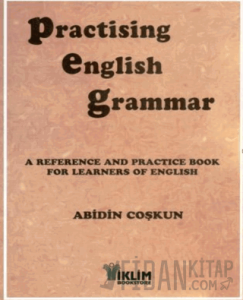 Practising English Grammar A Reference and Practice Book for Learners of English