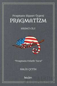 Pragmatizm - Birinci Cilt