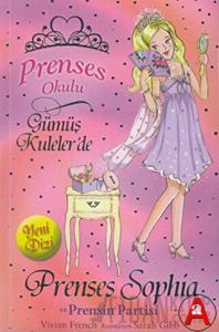 Prenses Okulu 11: Prenses Sophia ve Prensin Partisi