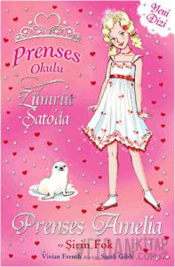 Prenses Okulu 25: Prenses Amelia ve Şirin Fok