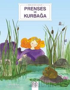 Prenses ve Kurbağa - Bebekler İçin Klasikler