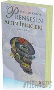 Prensesin Altın İplikleri