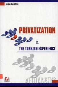 Privatization & The Turkish Experience