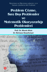 Problem Çözme Sıra Dışı Problemler ve Matematik Okuryazarlığı Problemleri