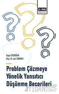 Problem Çözmeye Yönelik Yansıtıcı Düşünme Becerileri