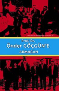 Prof. Dr. Önder Göçgün'e Armağan (2 Cilt Takım) (Ciltli)